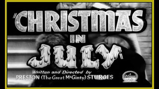 Christmas in July (Movie Trailer) 1940