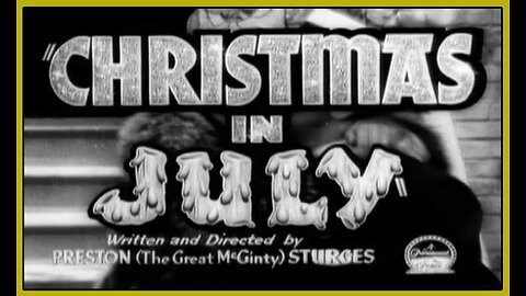 Christmas in July (Movie Trailer) 1940