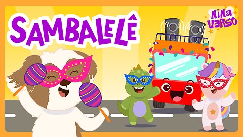 NinaVerso - Sambalelê 🥁 | Música Infantil 🐶