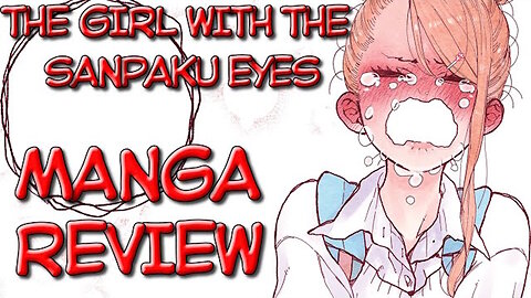 A FULL COLOUR MANGA!! | The Girl With the Sanpaku Eyes Manga Review
