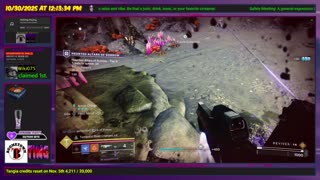 Destiny 2: 10/30/25 - See if we get Hunter and Titan caught up today. Safety Meeting!