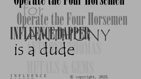 INFLUENCE DAPPER - 4 HORSE MEN OF ANTHONY THOMAS