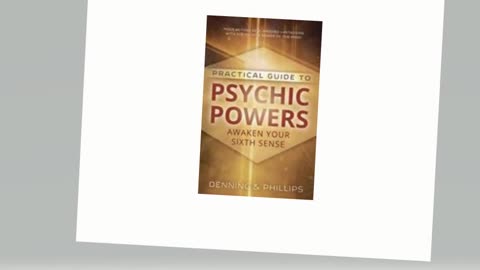 Practical Guide to Psychic Powers: Awaken Your Sixth Sense by Osborne Phillips & Melita Denning