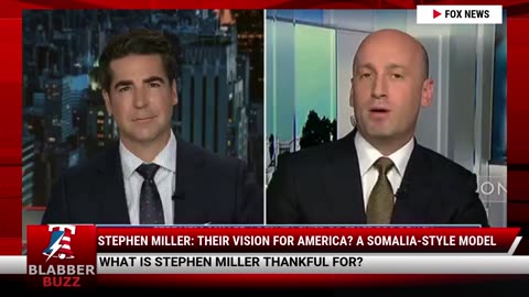 Stephen Miller: Their Vision for America? A Somalia-Style Model