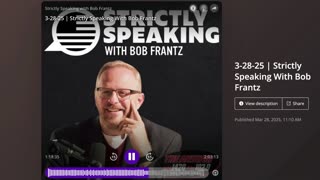 "Strictly Speaking" w/Bob Frantz • 03-28-25 • Marcell Strbich, Election Integrity Advocate