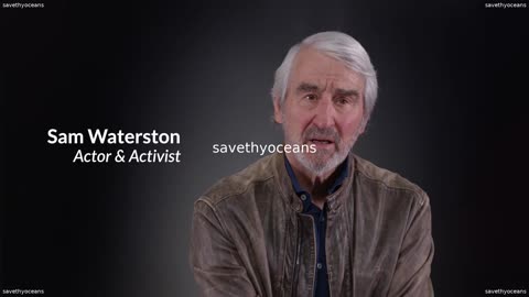 Sam Waterston End Plastic Pollution