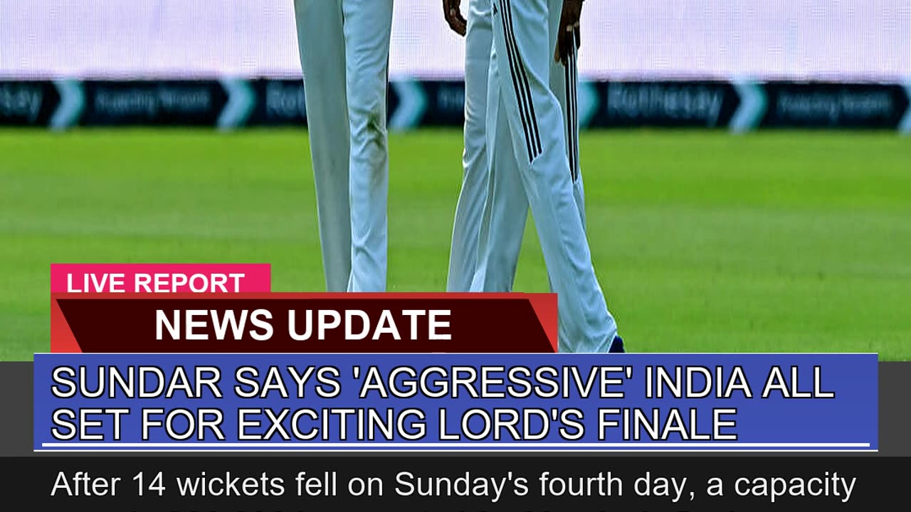 Sundar Says Aggressive India All Set for Excitin