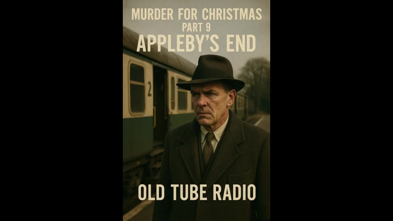 Murder For Christmas Part 9 Appleby's End
