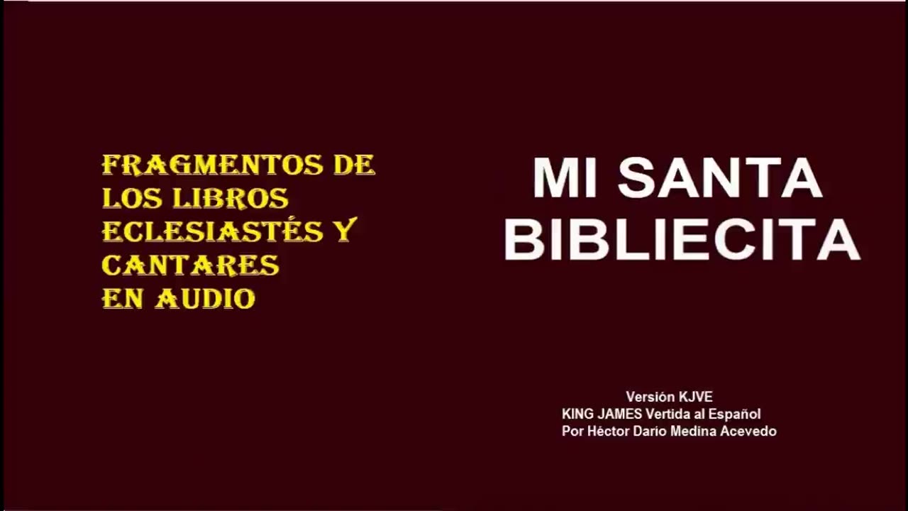 MI SANTA BIBLIECITA 21 Eclesiastés y Cantares
