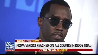 Verdict reached on all counts in Diddy trial
