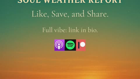 June 13 Soul Weather Report | The Calm Between Two Storms