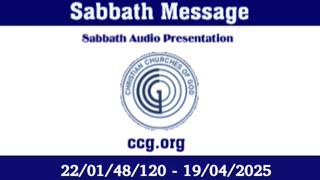Sabbath Message (Audio) for 22/01/48/120 - 19/04/2025