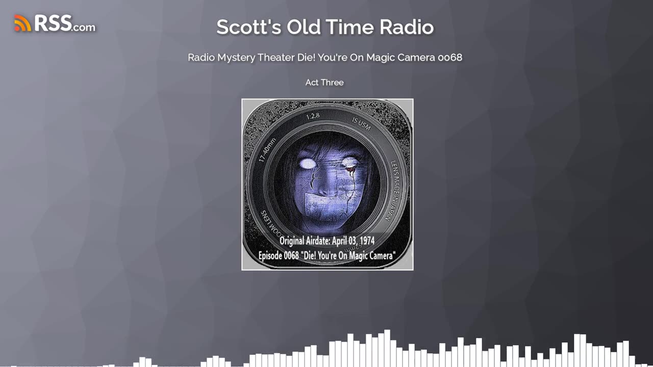 Radio Mystery Theater Die! You're On Magic Camera 0068