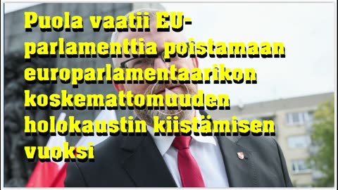 Puola vaatii EU-parlamenttia poistamaan europarlamentaarikon koskemattomuuden