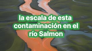 Ríos de Alaska se vuelven naranjas: ¿Por qué?