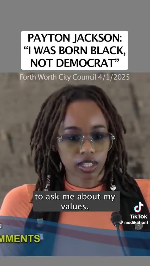 Payton Jackson "I was born black not Democrat" Forth Worth City Council