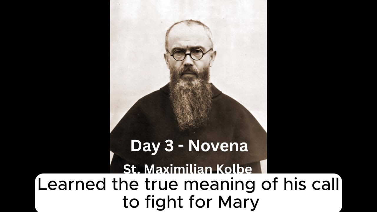 Saint Maximilian Kolbe Novena - Day 3