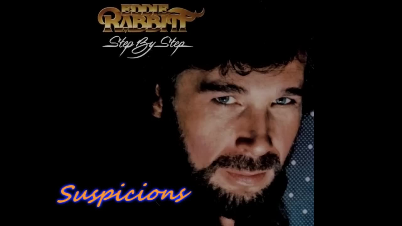 Eddie Rabbitt - Suspicions