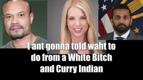 I will never take orders from a white bitch and curry Indian