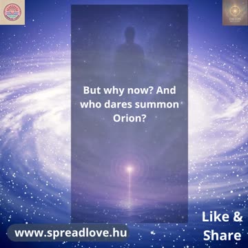 ✨ Orion Mystery – Orion, The Prince of Light ✨ - Who Calls Orion ❤️