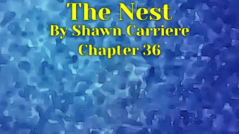 The Nest, Chapter 36