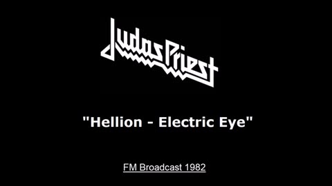 Judas Priest - Electric Eye (Live in San Antonio, Texas September 10, 1982) FM Broadcast