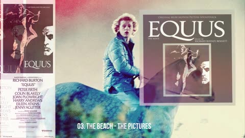 3. The Beach The Pictures Richard Rodney Bennett – Equus Soundtrack 1977