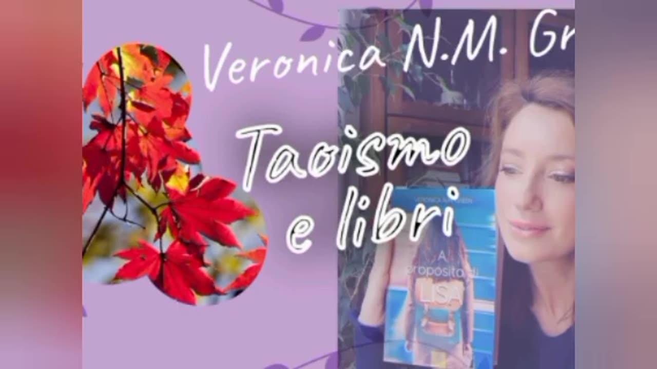 Taoismo e libri - terzo capitolo Tao te ching - Veronica N.M. Green.