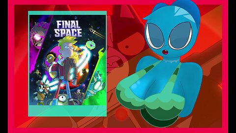 Final Space Season 3 Review and Predictions (Part 2) [reupload archive]