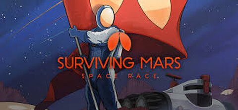 Surviving Mars[Space Race]-This game will be both easy and hard