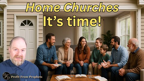 Home Church: Always Part of God’s Plan