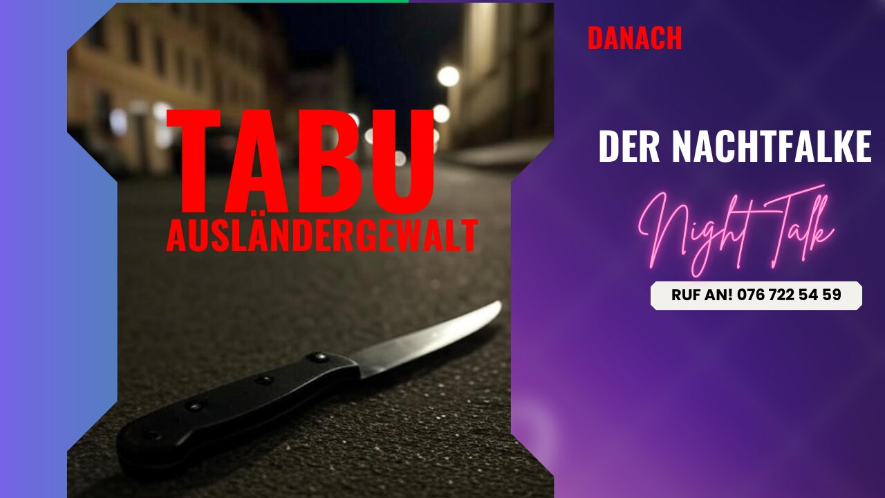 Tabu Ausländergewalt. Danach: Nachtfalke