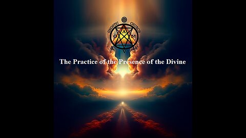 Practice of the Presence of the Divine