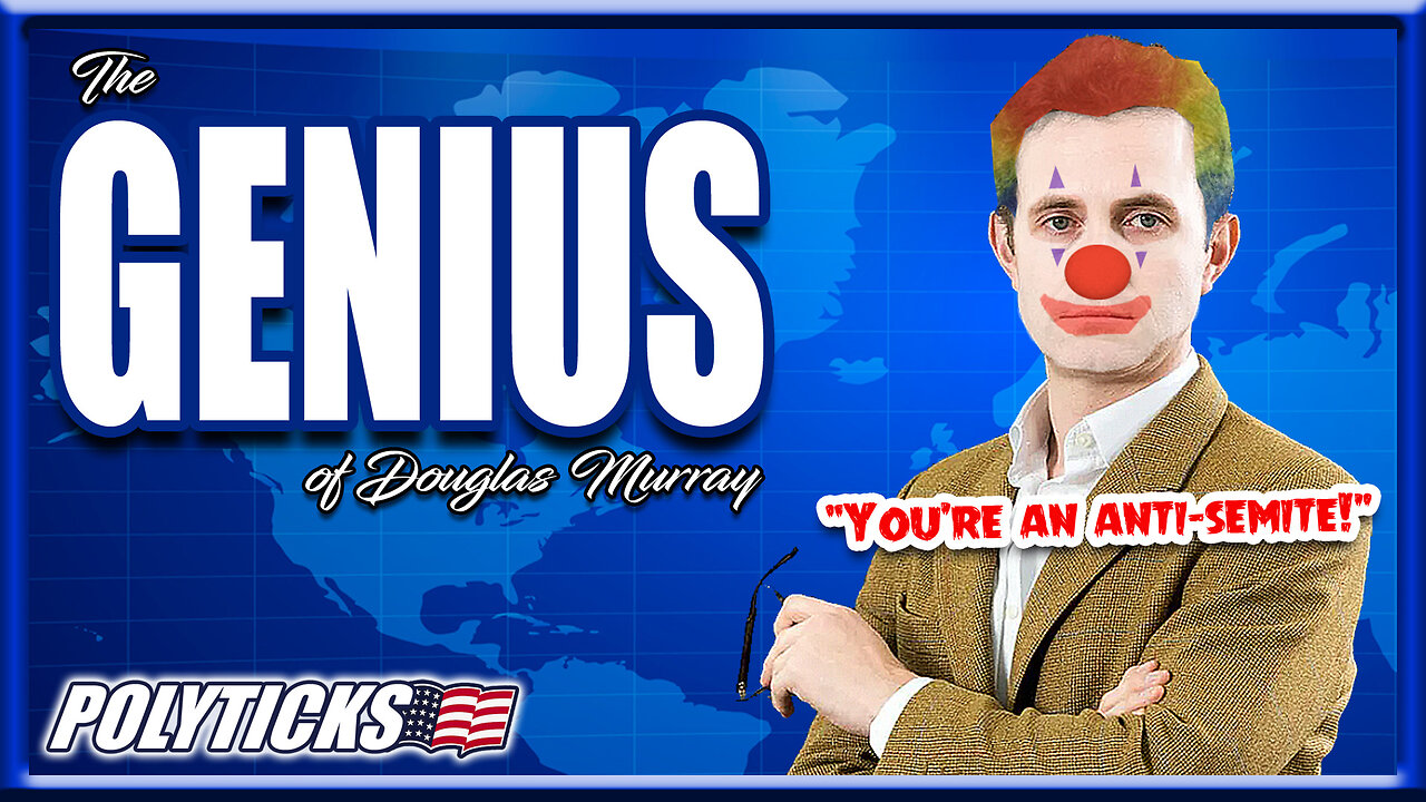 Douglas Murray: A PAID Propagandist And a Total Fraud