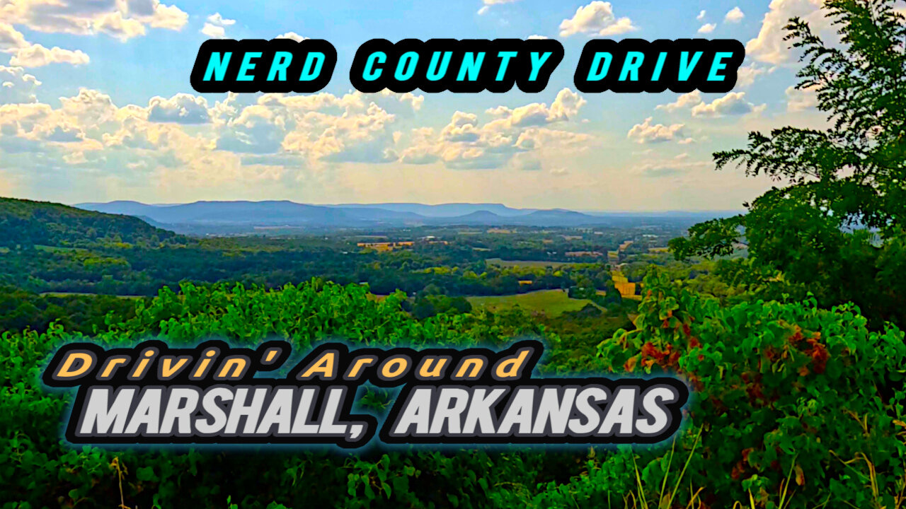 Marshall Arkansas Driving Tour-Exploring Small Towns
