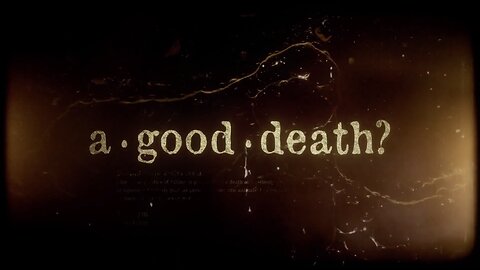 A Good Death