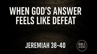 Jeremiah 38-40, Psalms 74 & 79 | Answered Prayers We Don't Like | 8/18/25