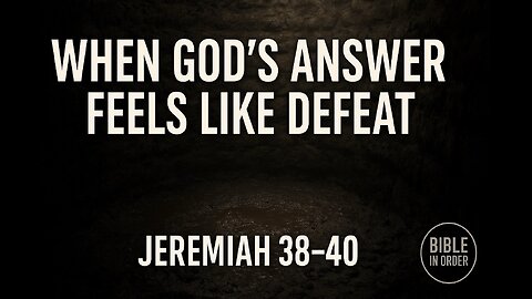 Jeremiah 38-40, Psalms 74 & 79 | Answered Prayers We Don't Like | 8/18/25