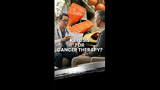 Ketosis for Cancer Therapy