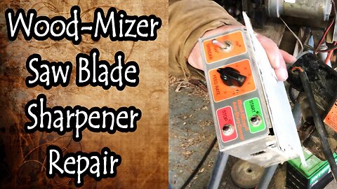 Wood-Mizer Saw Blade Sharpener Repair