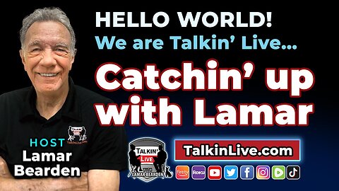 Catchin' Up with Lamar - The Talkin Live Show