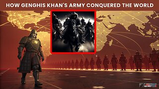 How Genghis Khan's army conquered the world