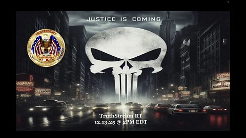 TruthStream RT (12.13.25 @ 2PM EDT)