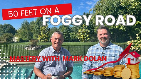 Why you keep driving, even if you can't see. Time Tested Mastery interview w/ Successful Mark Dolan