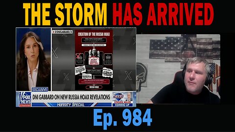 THE STORM HAS ARRIVED | Ep. 984 | Update News.