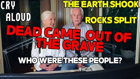 The Earth Shook, the Rocks Split, the Dead Arose. Who were these People?