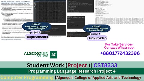 Student Work (Project )|24F_CST8333_450 Programming Language Research Project 4 Work video|Algonquin