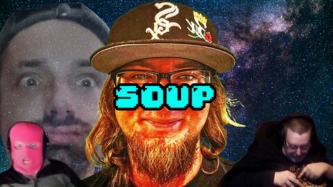 Soup Party 152- Shaman's Skimask curse | Bobby Nics coin purse | Lionmeows show got worse