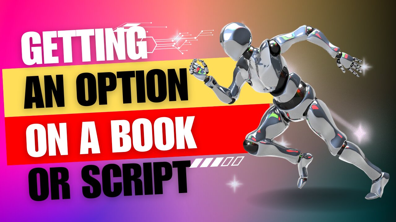 Getting an option on a creative content intellectual property (book, script or other)
