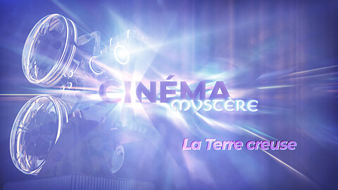 Est-ce que la terre est creuse? | Le Cinéma Mystère (du 5 au 11 sept)